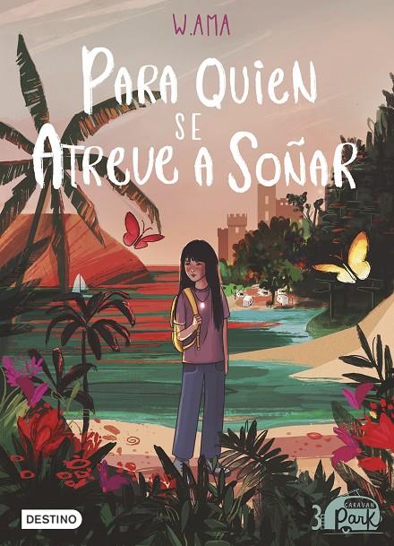 CARAVAN PARK 3. PARA QUIEN SE ATREVE A SOÑAR | 9788408254102 | W. AMA | Llibreria Ombra | Llibreria online de Rubí, Barcelona | Comprar llibres en català i castellà online