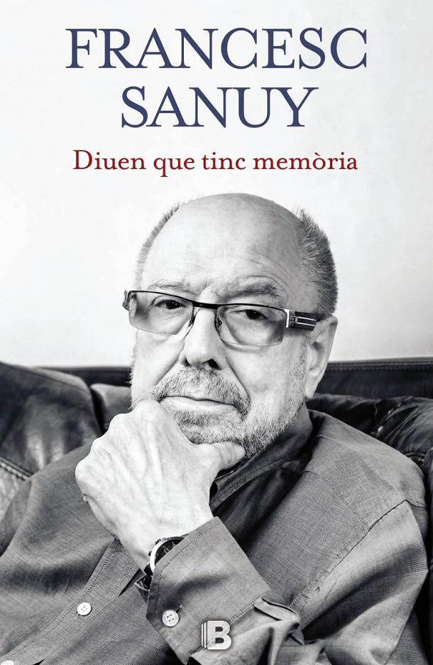 DIUEN QUE TINC MEMÒRIA | 9788466656443 | SANUY, FRANCESC | Llibreria Ombra | Llibreria online de Rubí, Barcelona | Comprar llibres en català i castellà online