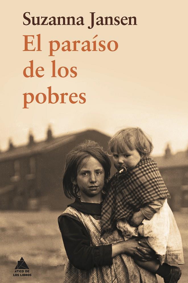EL PARAÍSO DE LOS POBRES | 9788493972066 | JANSEN, SUZANNA | Llibreria Ombra | Llibreria online de Rubí, Barcelona | Comprar llibres en català i castellà online