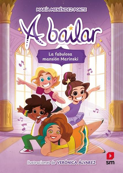 A BAILAR 1: LA FABULOSA MANSIÓN MARINSKI | 9788411822725 | MENÉNDEZ-PONTE, MARÍA | Llibreria Ombra | Llibreria online de Rubí, Barcelona | Comprar llibres en català i castellà online