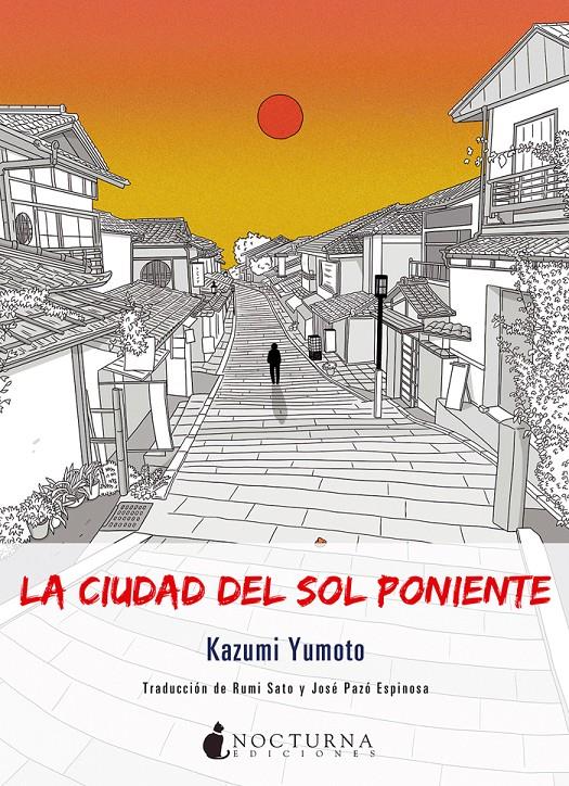 LA CIUDAD DEL SOL PONIENTE | 9788416858385 | YUMOTO, KAZUMI | Llibreria Ombra | Llibreria online de Rubí, Barcelona | Comprar llibres en català i castellà online