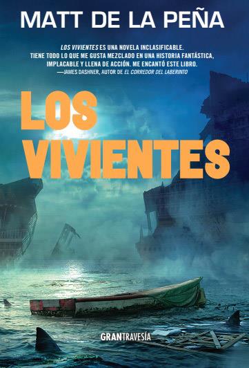 LOS VIVIENTES | 9788494411007 | DE LA PEÑA, MATT | Llibreria Ombra | Llibreria online de Rubí, Barcelona | Comprar llibres en català i castellà online