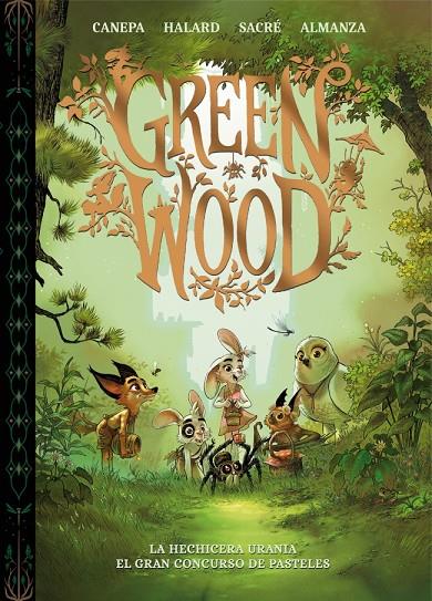 GREENWOOD. LA HECHICERA URANIA - EL GRAN CONCURSO DE PASTELES | 9788448870423 | CANEPA, BARBARA | Llibreria Ombra | Llibreria online de Rubí, Barcelona | Comprar llibres en català i castellà online