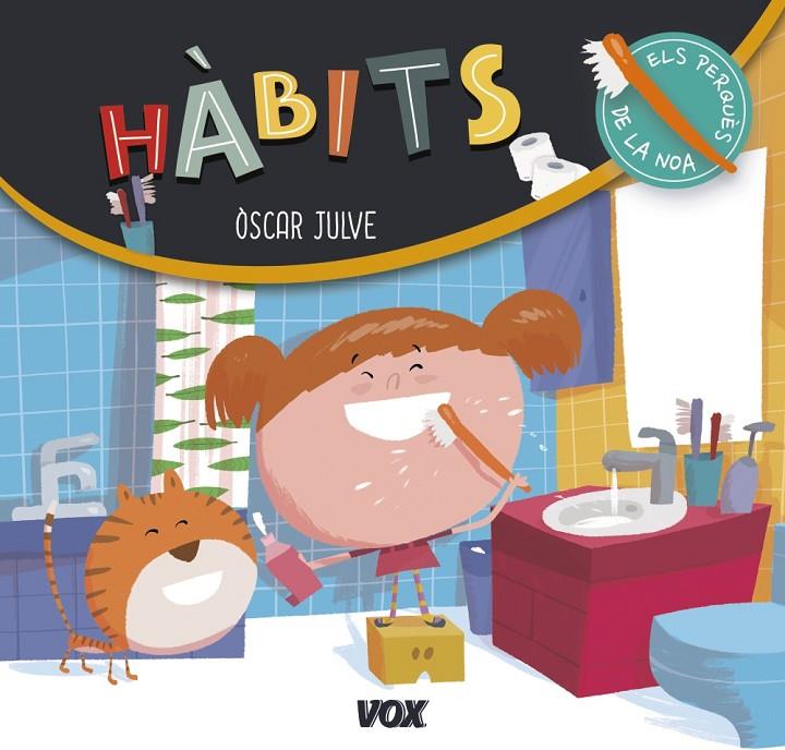 ELS PERQUÈS DE LA NOA. HÀBITS | 9788499742953 | JULVE GIL, ÒSCAR | Llibreria Ombra | Llibreria online de Rubí, Barcelona | Comprar llibres en català i castellà online