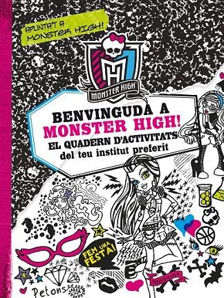 BENVINGUDA A MONSTER HIGH! EL QUADERN D'ACTIVITATS DEL TEU INSTITUT PREFERIT | 9788499325200 | MAYER KIRSTEN | Llibreria Ombra | Llibreria online de Rubí, Barcelona | Comprar llibres en català i castellà online