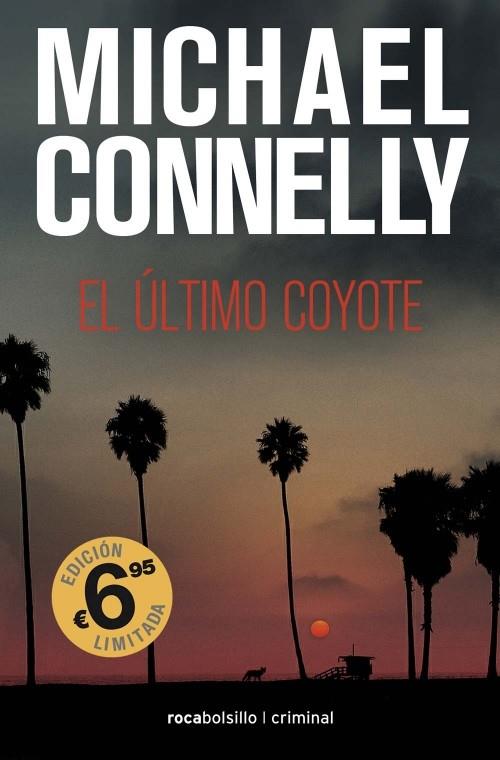 EL ÚLTIMO COYOTE | 9788492833528 | MICHAEL CONNELLY | Llibreria Ombra | Llibreria online de Rubí, Barcelona | Comprar llibres en català i castellà online