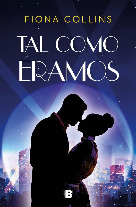 TAL COMO ÉRAMOS | 9788466668262 | COLLINS, FIONA | Llibreria Ombra | Llibreria online de Rubí, Barcelona | Comprar llibres en català i castellà online