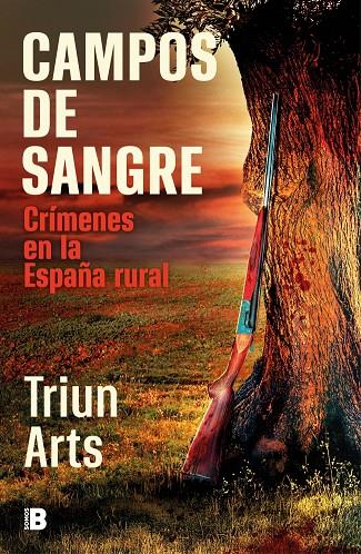 CAMPOS DE SANGRE | 9788466683654 | TRIUN ARTS | Llibreria Ombra | Llibreria online de Rubí, Barcelona | Comprar llibres en català i castellà online