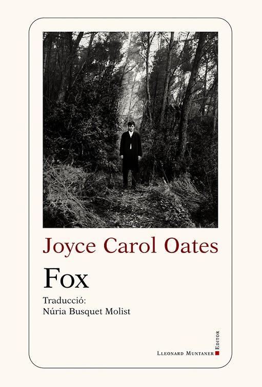FOX | 9788410377530 | OATES, JOYCE CAROL | Llibreria Ombra | Llibreria online de Rubí, Barcelona | Comprar llibres en català i castellà online