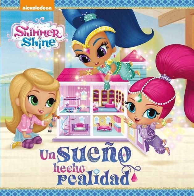 UN SUEÑO HECHO REALIDAD (SHIMMER & SHINE. PRIMERAS LECTURAS) | 9788448847555 | NICKELODEON | Llibreria Ombra | Llibreria online de Rubí, Barcelona | Comprar llibres en català i castellà online