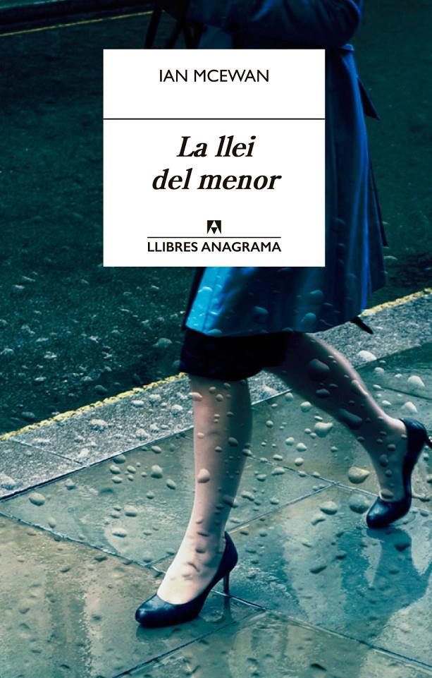LA LLEI DEL MENOR | 9788433915238 | MCEWAN, IAN | Llibreria Ombra | Llibreria online de Rubí, Barcelona | Comprar llibres en català i castellà online