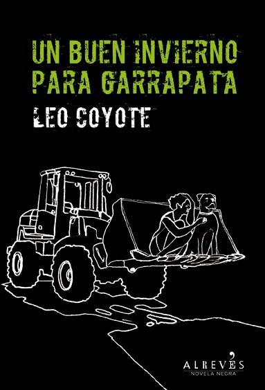 UN BUEN INVIERNO PARA GARRAPATA | 9788415900283 | LEO COYOTE | Llibreria Ombra | Llibreria online de Rubí, Barcelona | Comprar llibres en català i castellà online