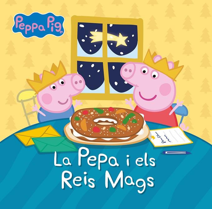 PEPPA PIG. UN CONTE - LA PEPA I ELS REIS MAGS | 9788448866464 | HASBRO/EONE | Llibreria Ombra | Llibreria online de Rubí, Barcelona | Comprar llibres en català i castellà online