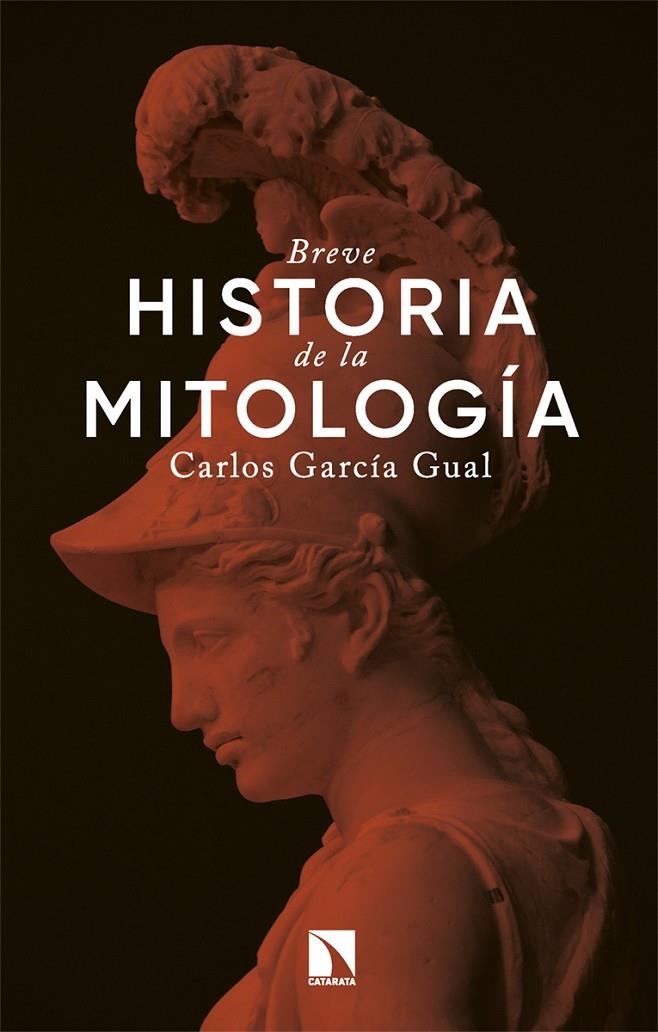 BREVE HISTORIA DE LA MITOLOGÍA | 9788410677159 | GARCÍA GUAL, CARLOS | Llibreria Ombra | Llibreria online de Rubí, Barcelona | Comprar llibres en català i castellà online