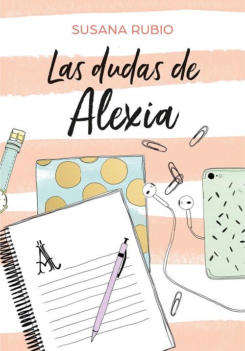 LAS DUDAS DE ALEXIA (SAGA ALEXIA 2) | 9788417460440 | RUBIO, SUSANA | Llibreria Ombra | Llibreria online de Rubí, Barcelona | Comprar llibres en català i castellà online