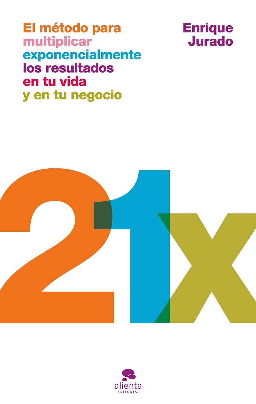 21X | 9788413445311 | JURADO, ENRIQUE | Llibreria Ombra | Llibreria online de Rubí, Barcelona | Comprar llibres en català i castellà online