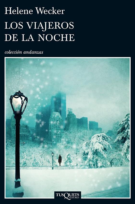 LOS VIAJEROS DE LA NOCHE | 9788483839300 | HELENE WECKER | Llibreria Ombra | Llibreria online de Rubí, Barcelona | Comprar llibres en català i castellà online