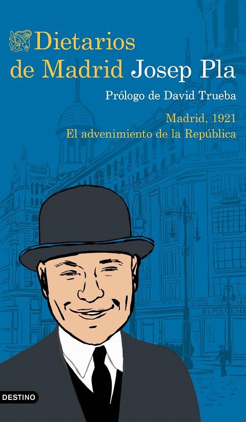DIETARIOS DE MADRID | 9788423357208 | PLA, JOSEP | Llibreria Ombra | Llibreria online de Rubí, Barcelona | Comprar llibres en català i castellà online