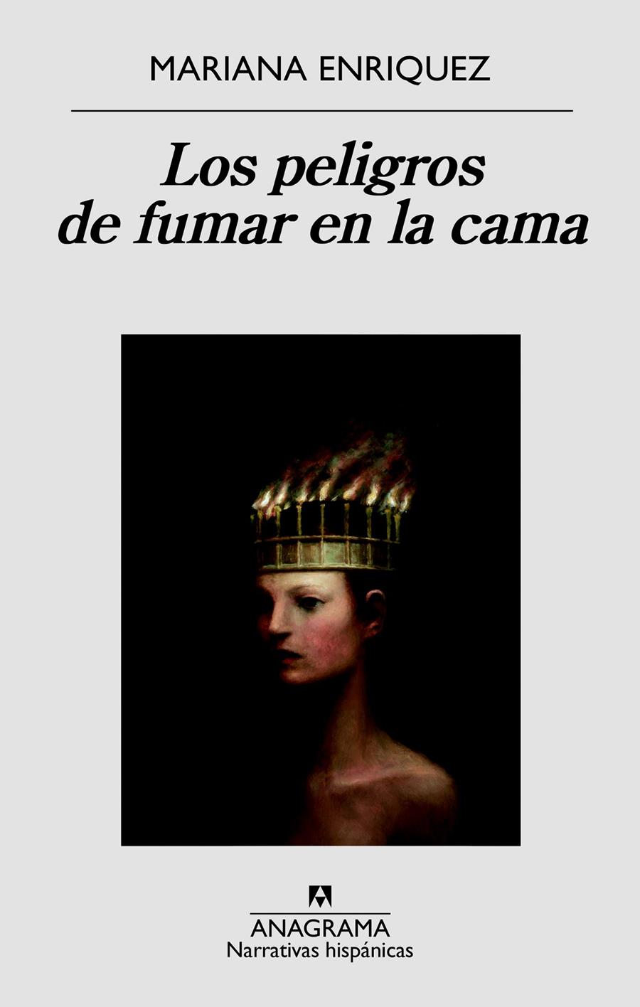 LOS PELIGROS DE FUMAR EN LA CAMA | 9788433998248 | ENRIQUEZ, MARIANA | Llibreria Ombra | Llibreria online de Rubí, Barcelona | Comprar llibres en català i castellà online