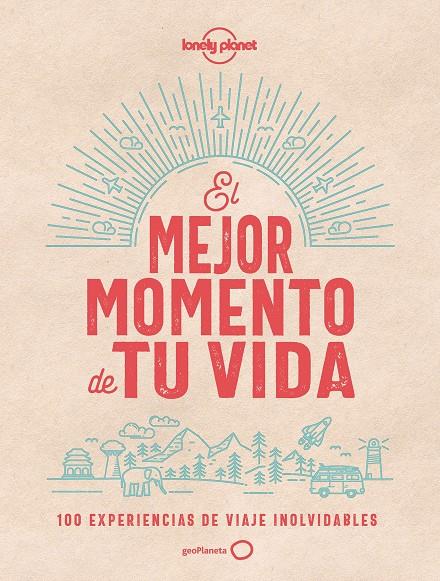 EL MEJOR MOMENTO DE TU VIDA | 9788408201328 | AA. VV. | Llibreria Ombra | Llibreria online de Rubí, Barcelona | Comprar llibres en català i castellà online