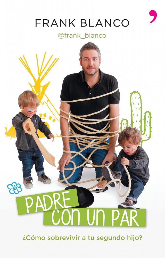 PADRE CON UN PAR | 9788499983868 | FRANK BLANCO | Llibreria Ombra | Llibreria online de Rubí, Barcelona | Comprar llibres en català i castellà online