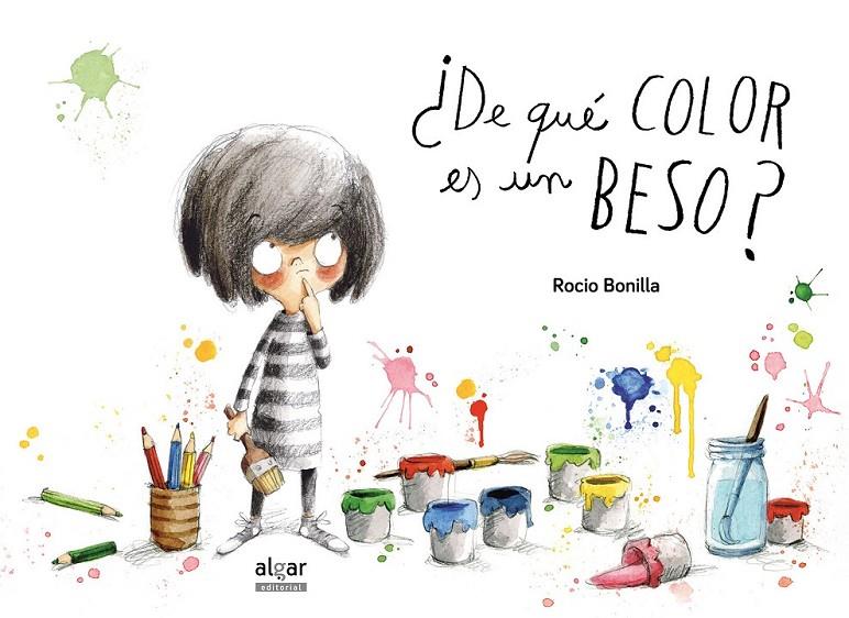 ¿DE QUÉ COLOR ES UN BESO? | 9788498457841 | BONILLA RAYA, ROCIO | Llibreria Ombra | Llibreria online de Rubí, Barcelona | Comprar llibres en català i castellà online