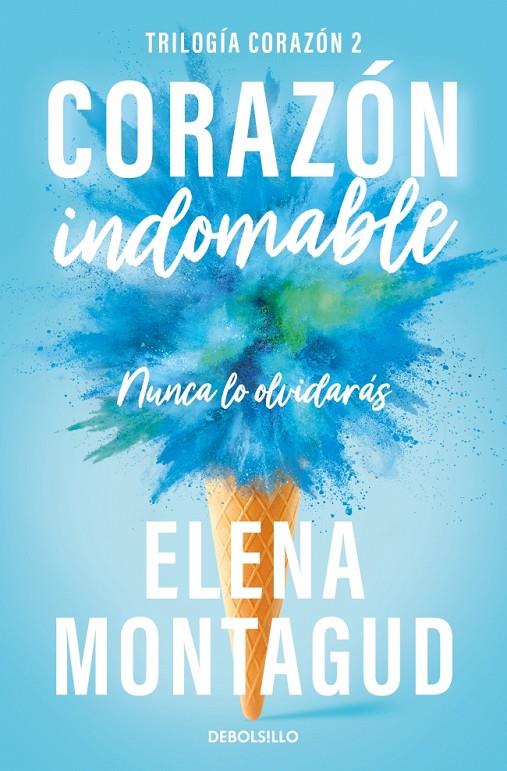 CORAZÓN INDOMABLE (TRILOGÍA CORAZÓN 2) | 9788466390668 | MONTAGUD, ELENA | Llibreria Ombra | Llibreria online de Rubí, Barcelona | Comprar llibres en català i castellà online
