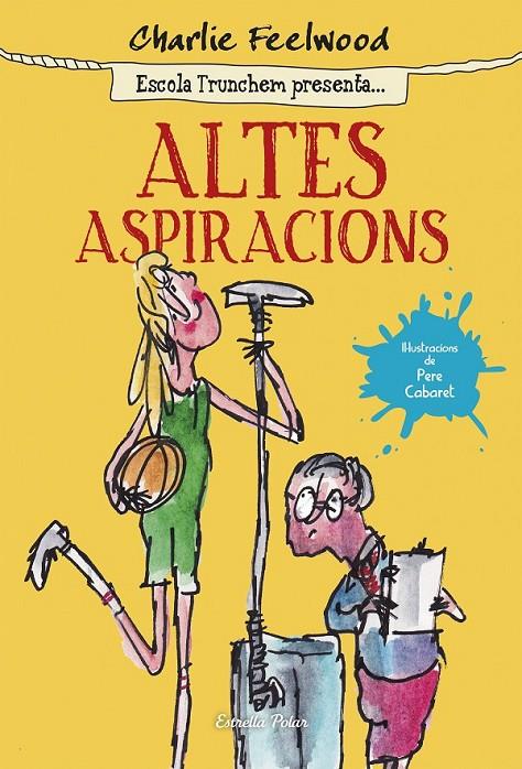 ALTES ASPIRACIONS | 9788490579831 | CHARLIE FEELWOOD | Llibreria Ombra | Llibreria online de Rubí, Barcelona | Comprar llibres en català i castellà online