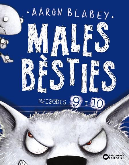 MALES BÈSTIES. EPISODIS 9 I 10 | 9788448953928 | BLABEY, AARON | Llibreria Ombra | Llibreria online de Rubí, Barcelona | Comprar llibres en català i castellà online