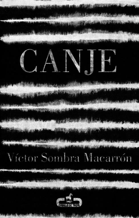 CANJE | 9788415451365 | SOMBRA MACARRON,VICTOR | Llibreria Ombra | Llibreria online de Rubí, Barcelona | Comprar llibres en català i castellà online