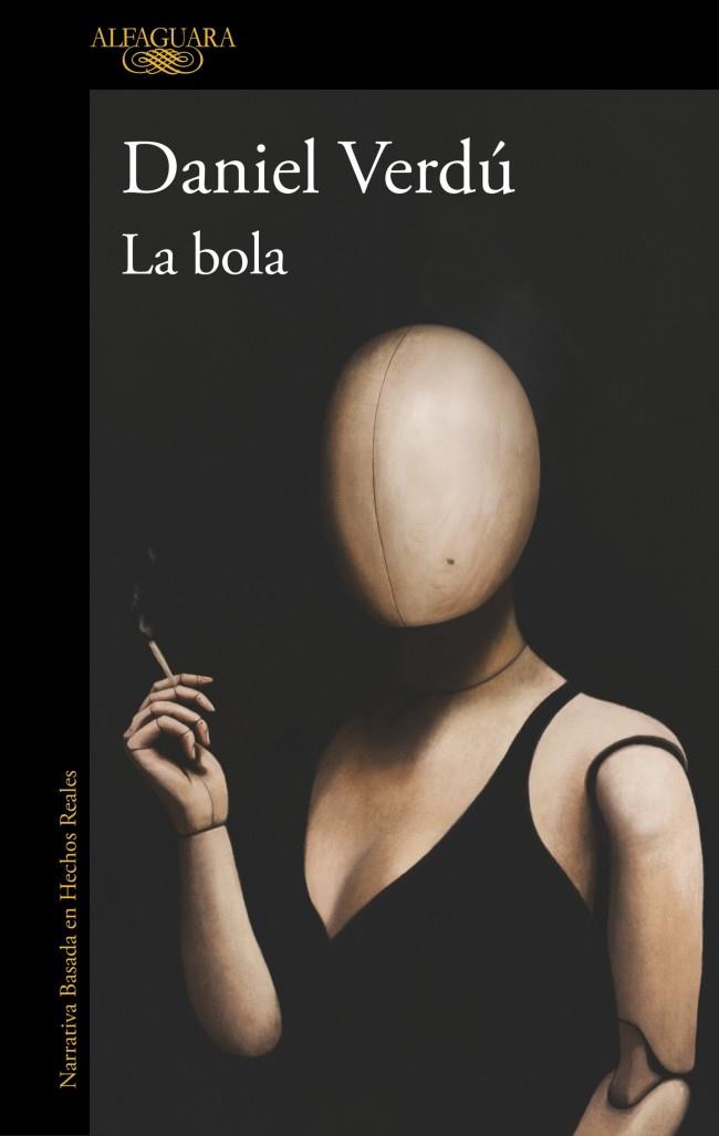 LA BOLA | 9788410299542 | VERDÚ, DANIEL | Llibreria Ombra | Llibreria online de Rubí, Barcelona | Comprar llibres en català i castellà online