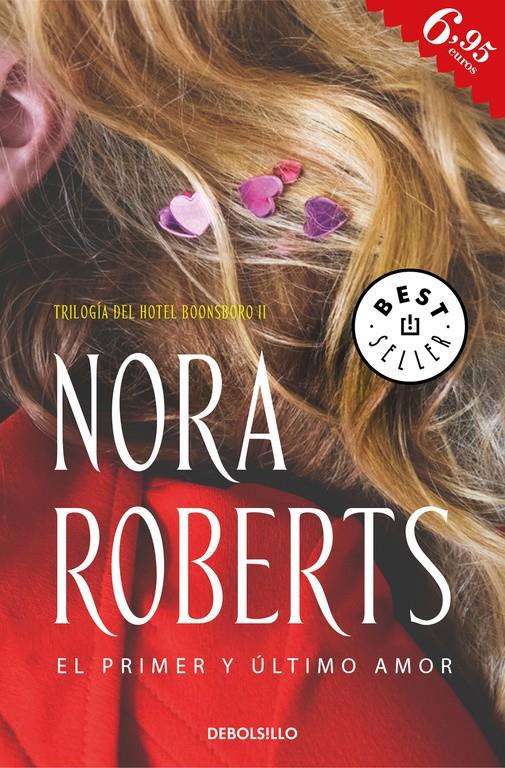 EL PRIMER Y ÚLTIMO AMOR (HOTEL BOONSBORO 2) | 9788466339742 | NORA ROBERTS | Llibreria Ombra | Llibreria online de Rubí, Barcelona | Comprar llibres en català i castellà online