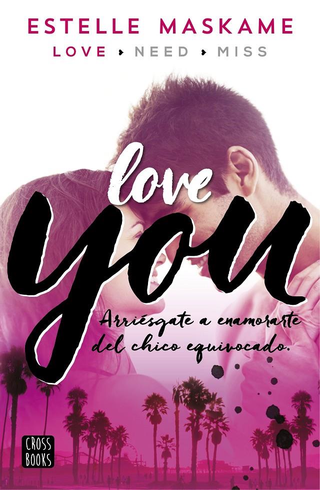 YOU 1. LOVE YOU | 9788408147084 | ESTELLE MASKAME | Llibreria Ombra | Llibreria online de Rubí, Barcelona | Comprar llibres en català i castellà online