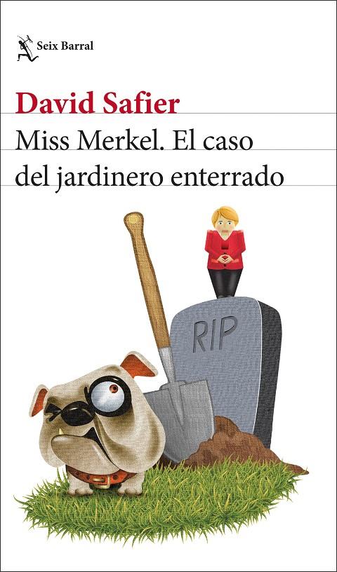 MISS MERKEL. EL CASO DEL JARDINERO ENTERRADO | 9788432241208 | SAFIER, DAVID | Llibreria Ombra | Llibreria online de Rubí, Barcelona | Comprar llibres en català i castellà online