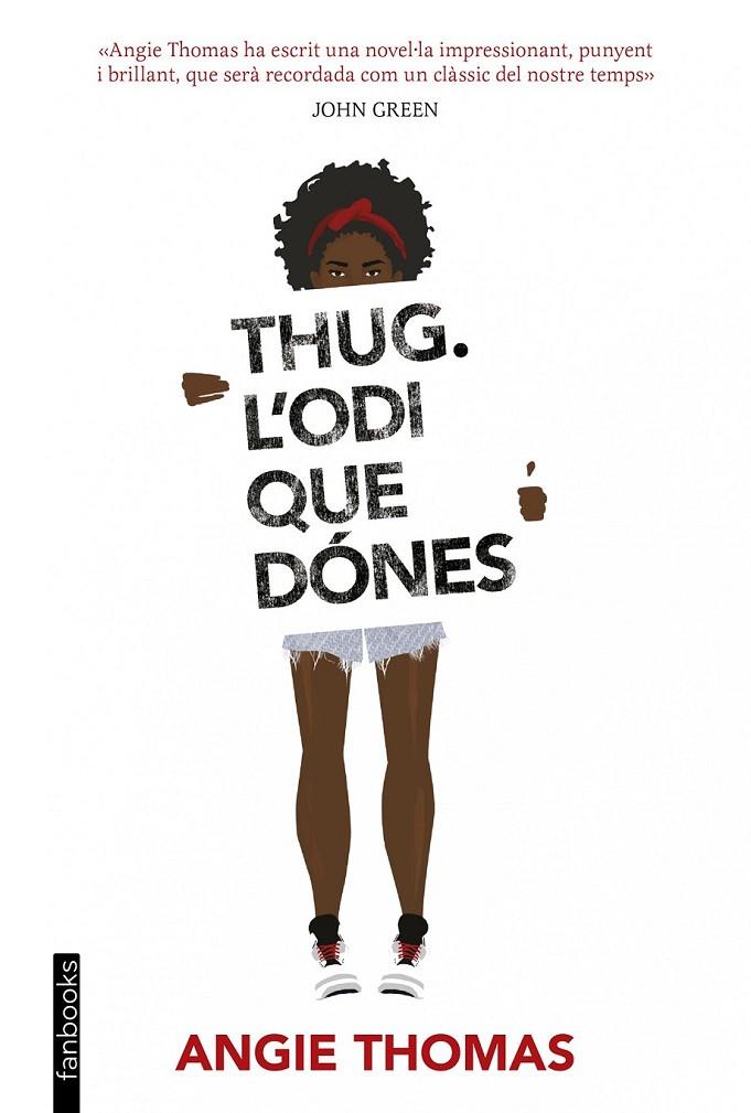 THUG. L'ODI QUE DÓNES | 9788416716340 | ANGIE THOMAS | Llibreria Ombra | Llibreria online de Rubí, Barcelona | Comprar llibres en català i castellà online