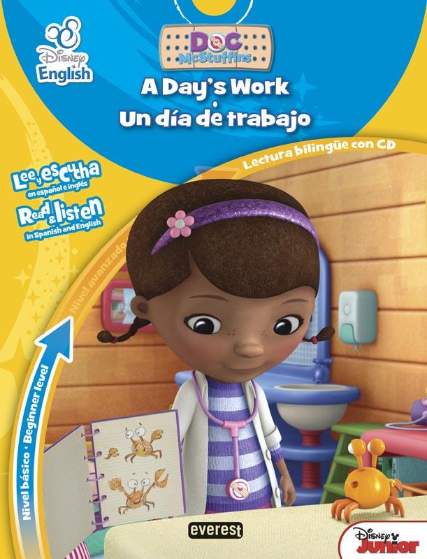 DISNEY ENGLISH. DOCTORA JUGUETES/ DOC MCSTUFFINS. A DAY’S WORK / UN DÍA DE TRABA | 9788444150031 | WALT DISNEY COMPANY | Llibreria Ombra | Llibreria online de Rubí, Barcelona | Comprar llibres en català i castellà online