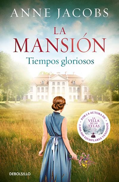 LA MANSIÓN. TIEMPOS GLORIOSOS | 9788466357210 | JACOBS, ANNE | Llibreria Ombra | Llibreria online de Rubí, Barcelona | Comprar llibres en català i castellà online