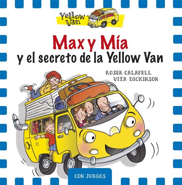 MAX Y MÍA Y EL SECRETO DE LA YELLOW VAN | 9788424658748 | DICKINSON, VITA | Llibreria Ombra | Llibreria online de Rubí, Barcelona | Comprar llibres en català i castellà online