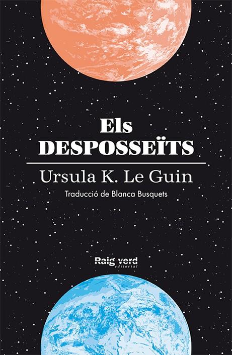 ELS DESPOSSEÏTS | 9788416689804 | K. LE GUIN, URSULA | Llibreria Ombra | Llibreria online de Rubí, Barcelona | Comprar llibres en català i castellà online