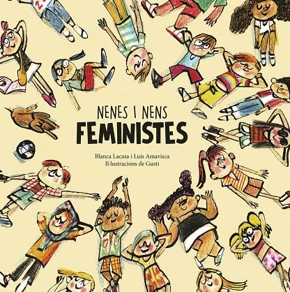 NENES I NENS FEMINISTES | 9788418599811 | LACASA, BLANCA/AMAVISCA, LUIS | Llibreria Ombra | Llibreria online de Rubí, Barcelona | Comprar llibres en català i castellà online