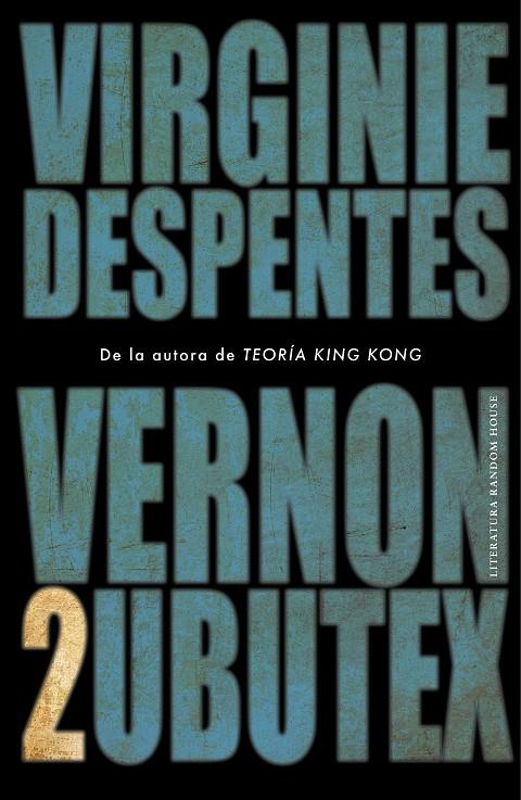 VERNON SUBUTEX 2 | 9788439736172 | DESPENTES, VIRGINIE | Llibreria Ombra | Llibreria online de Rubí, Barcelona | Comprar llibres en català i castellà online