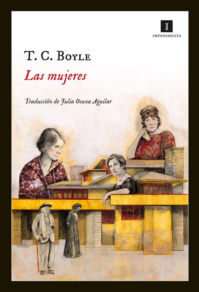 LAS MUJERES | 9788415578895 | BOYLE, T.C. | Llibreria Ombra | Llibreria online de Rubí, Barcelona | Comprar llibres en català i castellà online