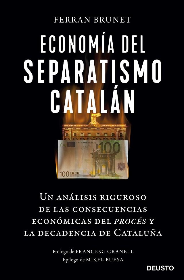 ECONOMÍA DEL SEPARATISMO CATALÁN | 9788423433261 | BRUNET I CID, FERRAN | Llibreria Ombra | Llibreria online de Rubí, Barcelona | Comprar llibres en català i castellà online