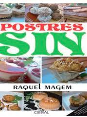 POSTRES SIN | 9788493928209 | MAGEM LUQUE, RAQUEL | Llibreria Ombra | Llibreria online de Rubí, Barcelona | Comprar llibres en català i castellà online