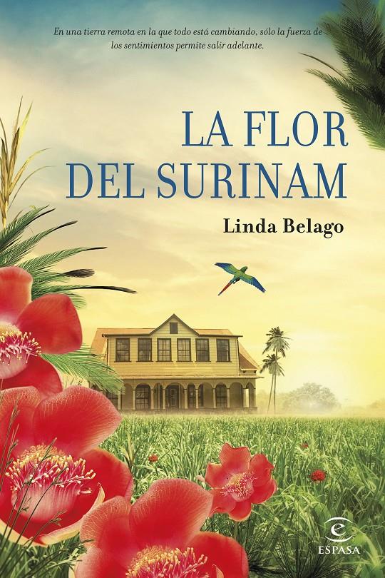 LA FLOR DEL SURINAM | 9788467043945 | LINDA BELAGO | Llibreria Ombra | Llibreria online de Rubí, Barcelona | Comprar llibres en català i castellà online