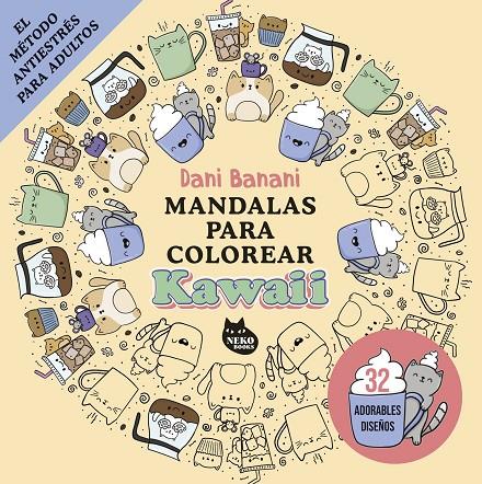 MANDALAS PARA COLOREAR KAWAII | 9788410427167 | BANANI, DANI | Llibreria Ombra | Llibreria online de Rubí, Barcelona | Comprar llibres en català i castellà online