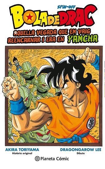BOLA DE DRAC YAMCHA Nº 01 | 9788491735007 | GAROW LEE, DRAGON/TORIYAMA, AKIRA | Llibreria Ombra | Llibreria online de Rubí, Barcelona | Comprar llibres en català i castellà online