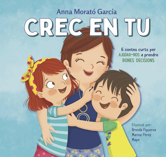 CREC EN TU | 9788448854089 | MORATÓ GARCÍA, ANNA | Llibreria Ombra | Llibreria online de Rubí, Barcelona | Comprar llibres en català i castellà online