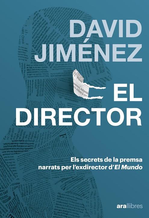 EL DIRECTOR | 9788411732185 | JIMENEZ GARCÍA, DAVID | Llibreria Ombra | Llibreria online de Rubí, Barcelona | Comprar llibres en català i castellà online