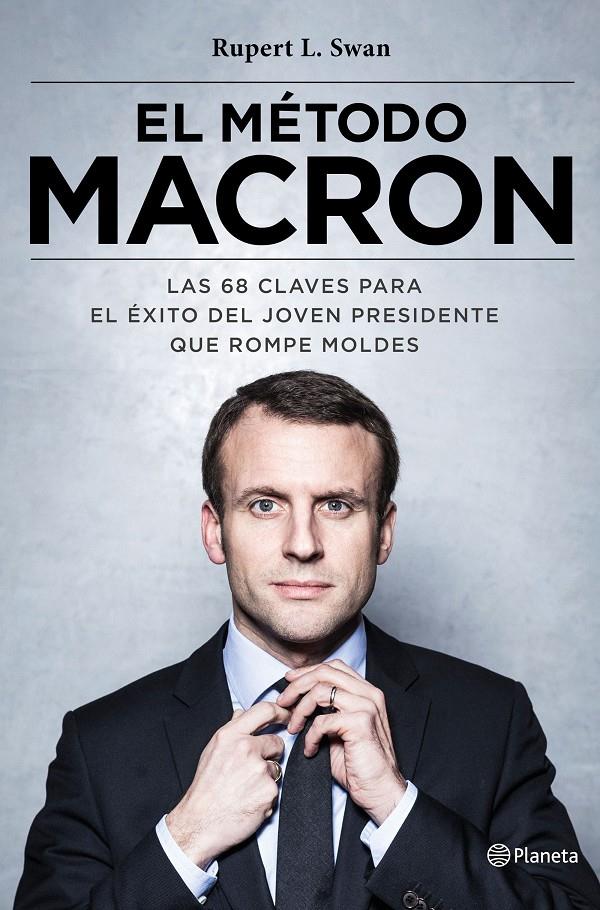 EL MÉTODO MACRON | 9788408180562 | SWAN, RUPERT L. | Llibreria Ombra | Llibreria online de Rubí, Barcelona | Comprar llibres en català i castellà online
